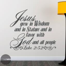 Luke 252 Jesus Grew in Wisdom & Stature Favor With God All People Vinyl Wall Decal Sticker - thumbnail 2