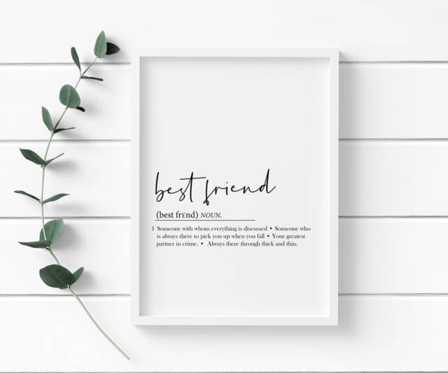 Best Friend Definition Print - Printed Onto Thick 240Gsm Premium Finish Paper - A5, A4 & A3 Sizes Available - image 1