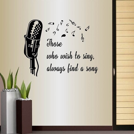 In-Style Decals Wall Vinyl Decal Art Sticker Those Who Wish To Sing Always Find Song Quote Phrase Microphone Musical Notes Mural Design 316 - image 1