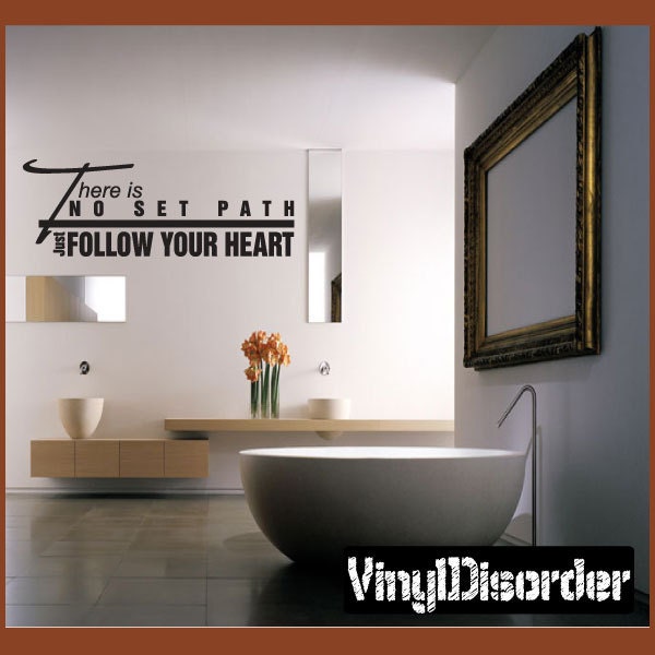 There Is No Set Path Just Follow Your Heart - Vinyl Wall Decal Quotes Sticker L029Thereisnoiiiet - image 1