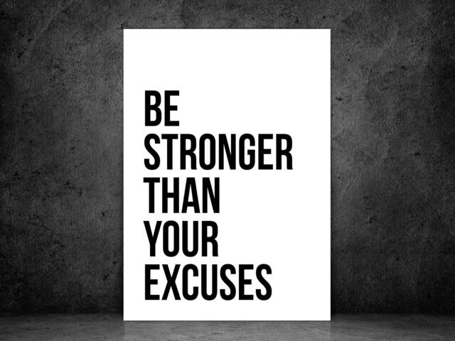 Be Stronger Than Your Excuses - Gym Bedroom Workout Motivation Wall Print Home Decor Poster A5 A4 A3 Framed Or Unframed - image 1