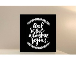 And So The Adventure Begins Wall Art Sign 12x 11.5 - thumbnail 2