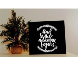 And So The Adventure Begins Wall Art Sign 12x 11.5 - thumbnail 1
