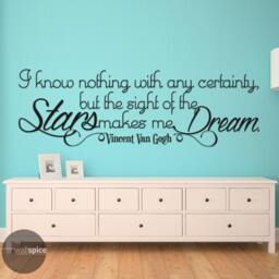 Vincent Van Gogh I Know Nothing With Any Certainty Sight Of The Stars Makes Me Dream Vinyl Wall Decal Sticker - thumbnail 1