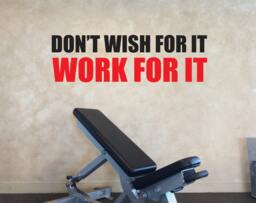 Morning Motivation Quote, Decal Sticker, Don't Wish For It, Work It , Office Wall Decal, Classroom 103 - thumbnail 1