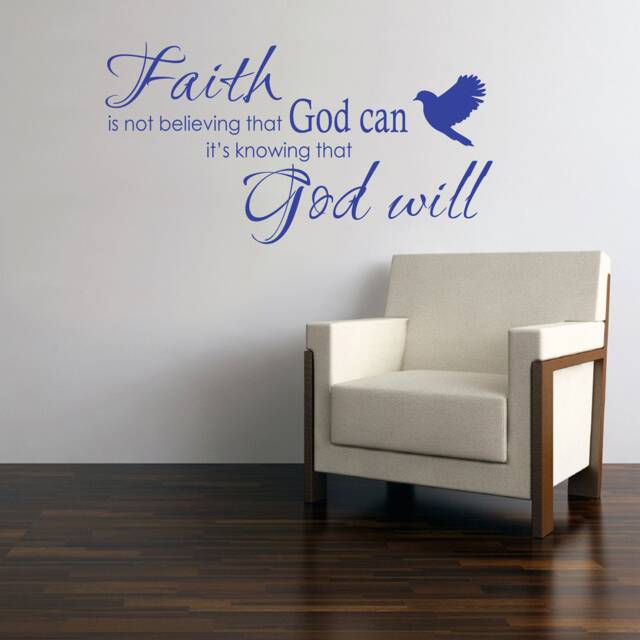 Faith Is Not Believing God Can - Inspirational Wall Sticker Contemporary Vinyl Decal Religeous - image 1