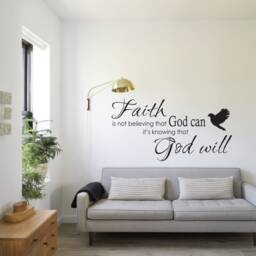 Faith Is Not Believing God Can - Inspirational Wall Sticker Contemporary Vinyl Decal Religeous - thumbnail 2
