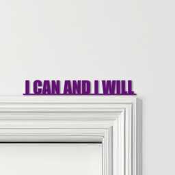 Door Topper I Can & Will Quote Various Colours Top Of Decorative Sign - Novelty Wall Decor, Frame Art, Art - thumbnail 4