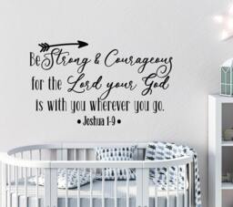 Be Strong & Courageous Wall Decal Quote Bible Verse Christian Nursery Decor Joshua 19 Religious Adventure Ww112 - thumbnail 1