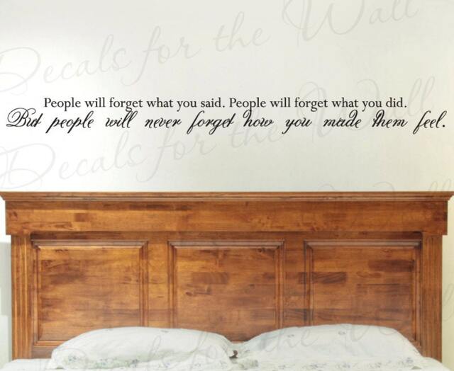 People Forget What You Said But Never How They Feel Did Inspirational Character Charity Vinyl Wall Decal Quote Sticker Art Decor J96 - image 1