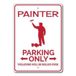 Painter Parking Sign, Gift For Decor, Artist Gift, Wall Decor -Quality Aluminum Paint Sign - thumbnail 3