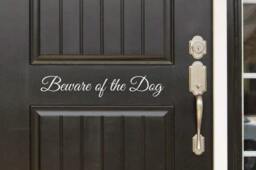 Beware Of The Dog Decal Front Door - Entryway Or Wall Vinyl Sticker - Great Gift Idea/Home Decor - thumbnail 1