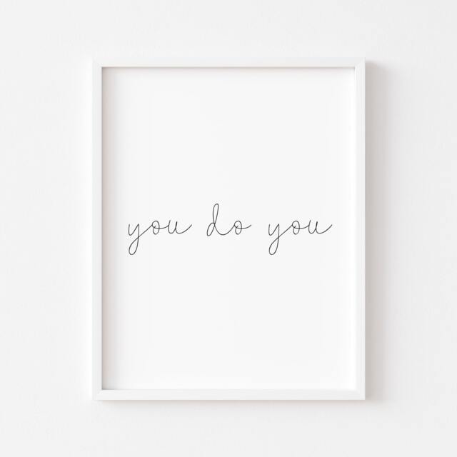 You Do Print Motivational Quote Wall Art - Unframed - image 1
