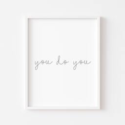 You Do Print Motivational Quote Wall Art - Unframed - thumbnail 1