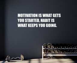 Motivational Gym Wall Decal, Motivation Is What Gets You Started, Habit Is Keeps Going. Chiropract Sign, Physical Therapy Office - thumbnail 1