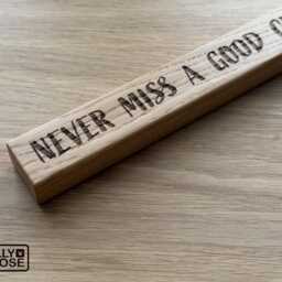 Never Miss A Good Chance To Shut Up - Oak Shelf Sitter, Rustic Wood Decor - thumbnail 3