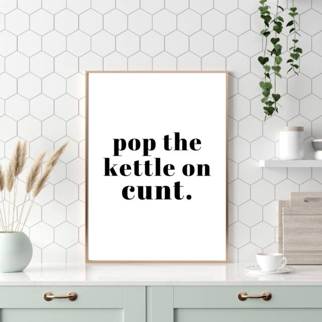 Pop The Kettle On Print, Fun Kitchen Wall Home Decor, Humour Prints, Tea Lover Gift, Coffee Poster - image 1