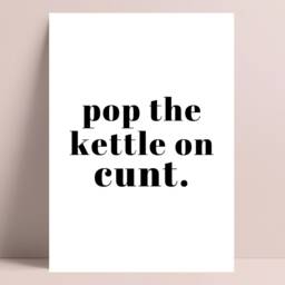 Pop The Kettle On Print, Fun Kitchen Wall Home Decor, Humour Prints, Tea Lover Gift, Coffee Poster - thumbnail 3