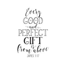 "Vinyl Wall Decal - James 117 ""Every Good & Perfect Gift Is From Above" - thumbnail 2
