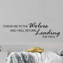 Throw Me To The Wolves Inspirational Motivational Wall Decal Quote Art For Home Living Room Office Decor Decorations 42x12 In - thumbnail 1