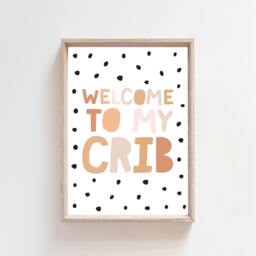 Welcome To My Crib Print, Girls Nursery Prints, Bedroom Decor, Wall Art, Baby - thumbnail 1