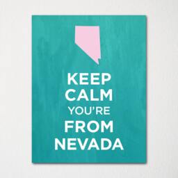 Keep Calm You're From Nevada - Any Location Available Fine Art Print Choice Of Color Purchase 3 & Receive 1 Free - thumbnail 2