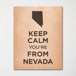 Keep Calm You're From Nevada - Any Location Available Fine Art Print Choice Of Color Purchase 3 & Receive 1 Free - thumbnail 3