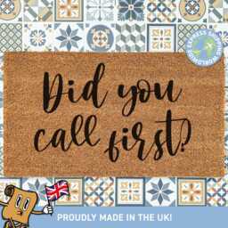 Did You Call First Custom Coir Doormat, Funny Welcome Quote Mat, Customized Rug, Housewarming Gift, New Home Gift Ideas - thumbnail 1