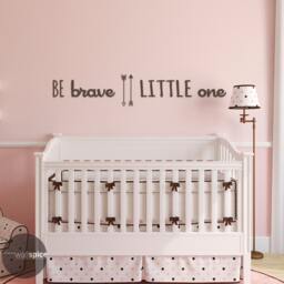 Be Brave Little One Vinyl Wall Decal Sticker Childrens Nursery Room Decor - thumbnail 1