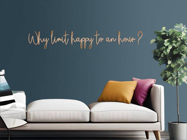 Why Limit Happy To An Hour Wooden Words Wall Art Sign, Bar Quote - image 1