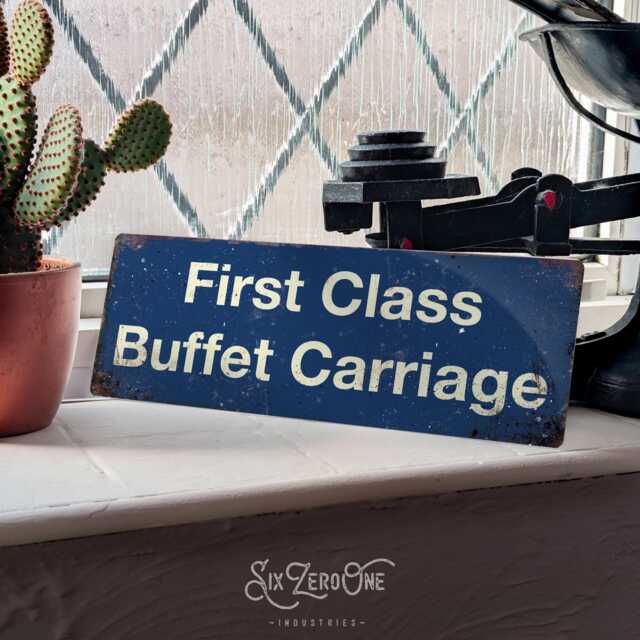 First Class Buffet Carraige Metal Sign Vintage Wall Plaque Kitchen Train Shed - image 1