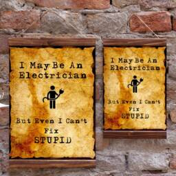 I May Be An Electrician Can't Fix Stupid Wood Framed Canvas Print, Electricity Store Gift For Electrician, Workshop Decor Wall Art - thumbnail 2