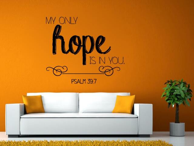 My Only Hope Is in You Verse Quote Bible Psalm 397 Wall Or Window Sticker Decal Vinyl Fathead Mural Decor L1988 - image 1