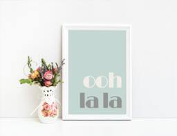 Ooh La French Quote Art Print - thumbnail 1