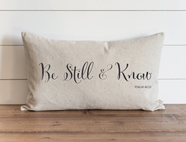Be Still & Know 16 X 26 Pillow Cover // Everyday Throw Gift Accent Nursery Faith Psalm - image 1