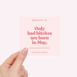 Funny May Birthday Candle - Gifts For Women Only Bad Bitches Are Born - thumbnail 2