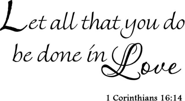Let All That You Do Be Done in Love 1 Corinthians 1614 Vinyl Wall Art Decal Faith Home Decor Vwaq - image 1