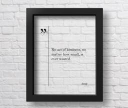 Transparent Aesop Quote Inspirational Art Parents Gift Wall Poster Family Quotes Print Mother Kindness - thumbnail 1