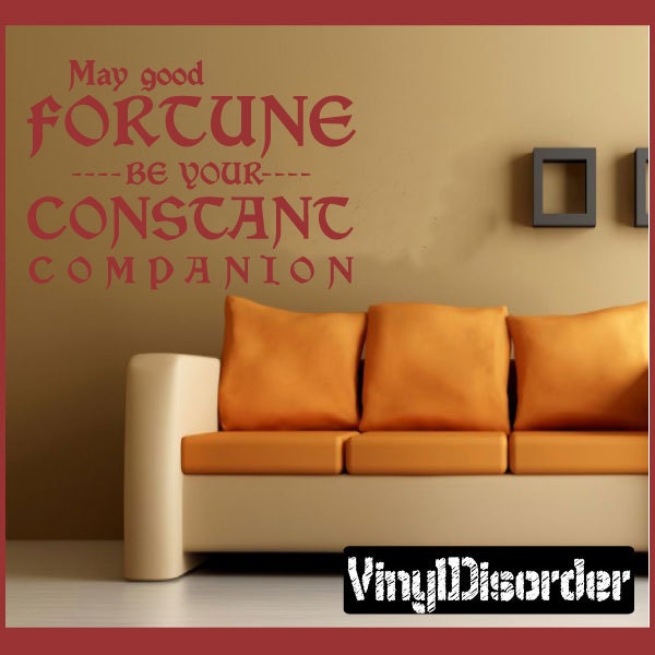 May God Fortune Be Your Constant Companion - Vinyl Wall Decal Quotes Sticker In026Maygoodiiiet - image 1