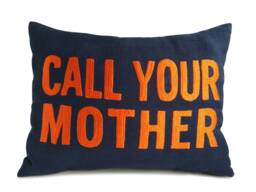 Call Your Mother - Linen Pillow, Decorative Dorm Room, Decor, Gift For Daughters, Son, Graduation Gift, Student Pillow - thumbnail 1