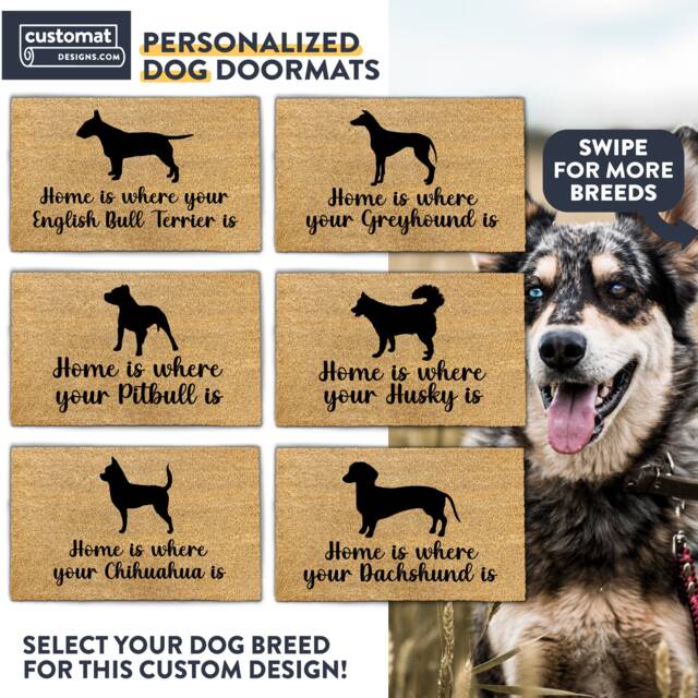 Personalized Dog Breed Gift Welcome Mat - Home Is Where Your Add Breed Doormat Custom Door - image 1
