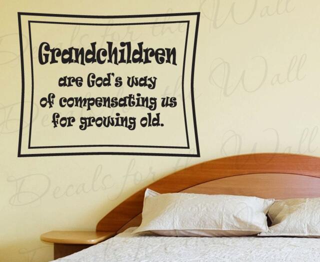 Grandchildren God Way Compensating Growing Old Grandparent Grandma Boy Girl Room Kid Baby Nursery Vinyl Quote Decal Wall Sticker Art K88 - image 1
