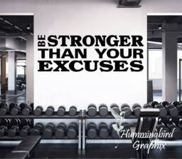 Motivational Gym Wall Decal Be Stronger Than Your Excuses - thumbnail 1