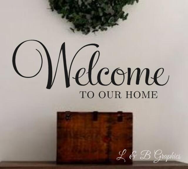 Welcome-Vinyl Wall Decal-Welcome To Our Home #3 - Decal Decor Welcome Vinyl Art Doorway Entryway - image 1