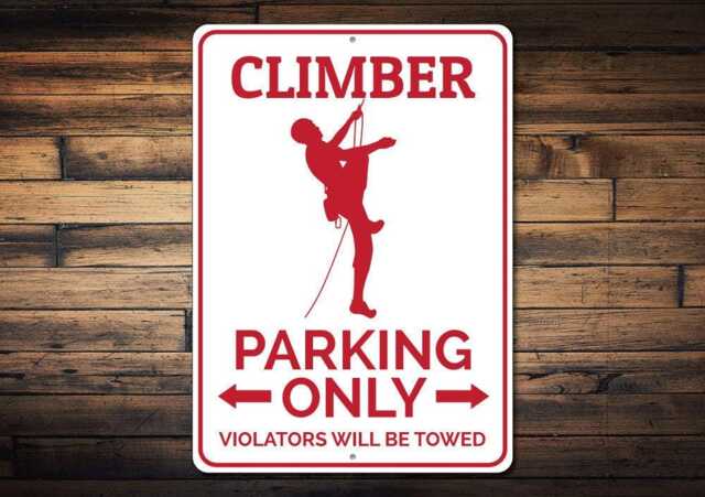 Climber Parking Sign, Mountain Gift, Rock Climb Wall Decor, Gift For Metal Sign - Quality Aluminum Climbers - image 1