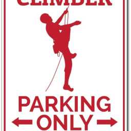 Climber Parking Sign, Mountain Gift, Rock Climb Wall Decor, Gift For Metal Sign - Quality Aluminum Climbers - thumbnail 2