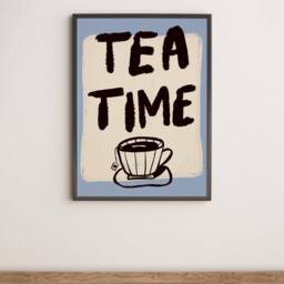 Tea Time Unframed Print - Typography Kitchen Decor Art Quirky Colourful Poster Aesthetic Wall Trendy Lover - thumbnail 3