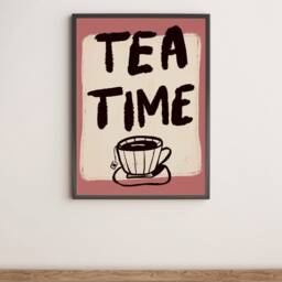 Tea Time Unframed Print - Typography Kitchen Decor Art Quirky Colourful Poster Aesthetic Wall Trendy Lover - thumbnail 2