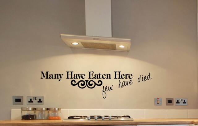 Vinyl Decal, Many Have Eaten Here Few Died Wall Art, Kitchen Decor - image 1