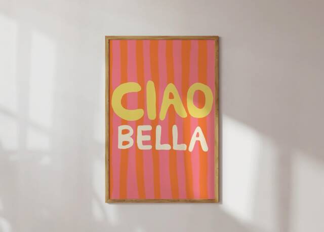Poster Ciao Bella Art Print/Quote Italy Summer Pink Orange - image 1